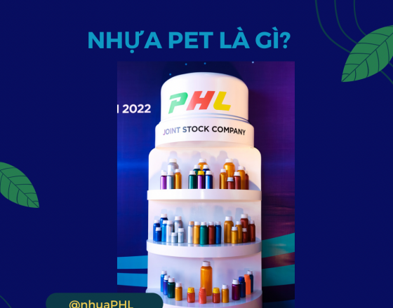 Nhựa PET là gì? Những đặc điểm của nhựa PET